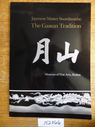 Item #152066 Japanese Master Swordsmiths: The Gassan Tradition. Morihiro Ogawa
