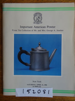 Item #152081 Important American Pewter from the Collection of Mr. and Mrs. George A. Jenckes