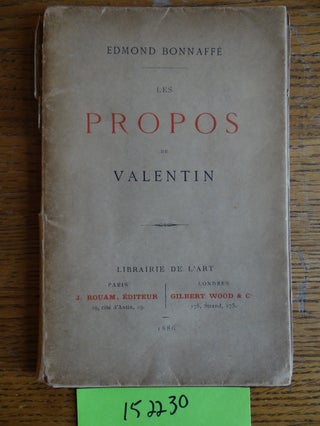Item #152230 Les Propos de Valentin (Librairie de l'Art). Edmond Bonnaff&eacute