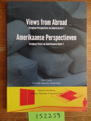 Item #152259 Views from Abroad: European Perspectives on American Art 1 / Amerikaanse...