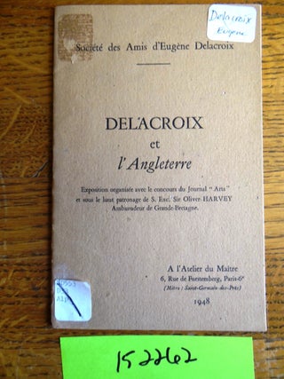 Item #152262 Delacroix et l'Angleterre. Germain Bazin
