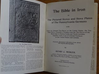 The Bible in Iron: or, The Pictured Stoves and Stove Plates of the Pennsylvania Germans
