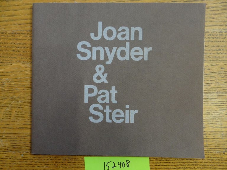 Item #152408 Joan Snyder & Pat Steir. Kenneth Baker.
