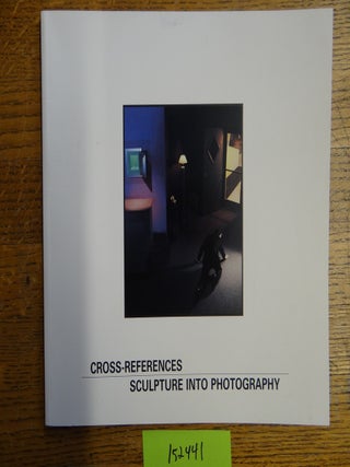 Item #152441 Cross-References: Sculpture into Photography. Marge Goldwater