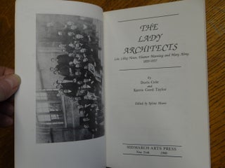 The Lady Architects: Lois Lilley Howe, Eleanor Manning and Mary Almy, 1893-1937