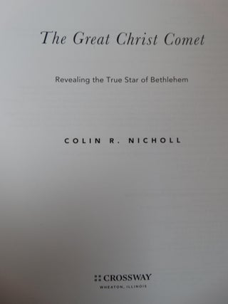The Great Christ Comet: Revealing the True Star of Bethlehem