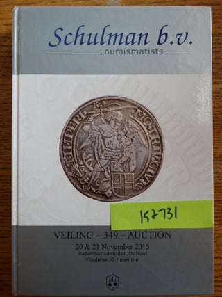 Item #152731 Schulman b.v. Numismatists: Veiling - 349 - Auction, 20 & 21 November 2015. Eddy Absil