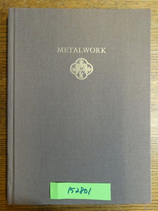 Item #152801 Metalwork (Catalogue of Medieval Objects). Nancy Netzer, Richard Newman