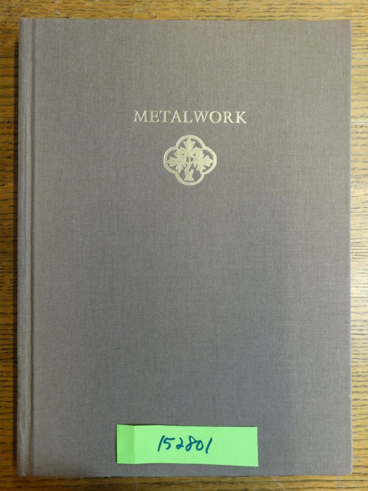 Item #152801 Metalwork (Catalogue of Medieval Objects). Nancy Netzer, Richard Newman.