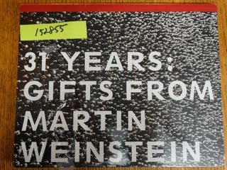 Item #152855 31 Years: Gifts from Martin Weinstein. David E. Little
