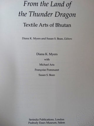 From the Land of the Thunder Dragon: Textile Arts of Bhutan