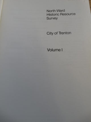 North Ward Historic Resource Survey: City of Trenton, Volume I