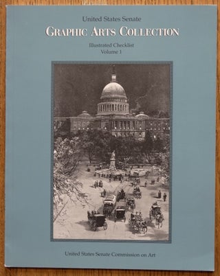Item #152984 United States Senate Graphic Arts Collection, Illustrated Checklist, Volume 1