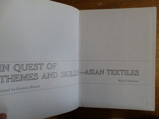 In Quest of Themes and Skills - Asian Textiles