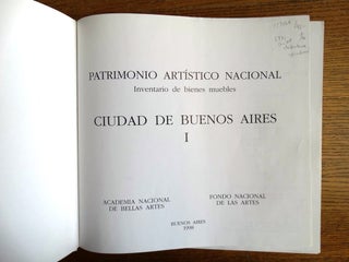 Patrimonio Artístico Nacional: Inventario de bienes muebles -- Ciudad de Buenos Aires I