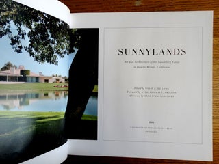 Sunnylands: Art and Architecture of the Annenberg Estate in Rancho Mirage, California