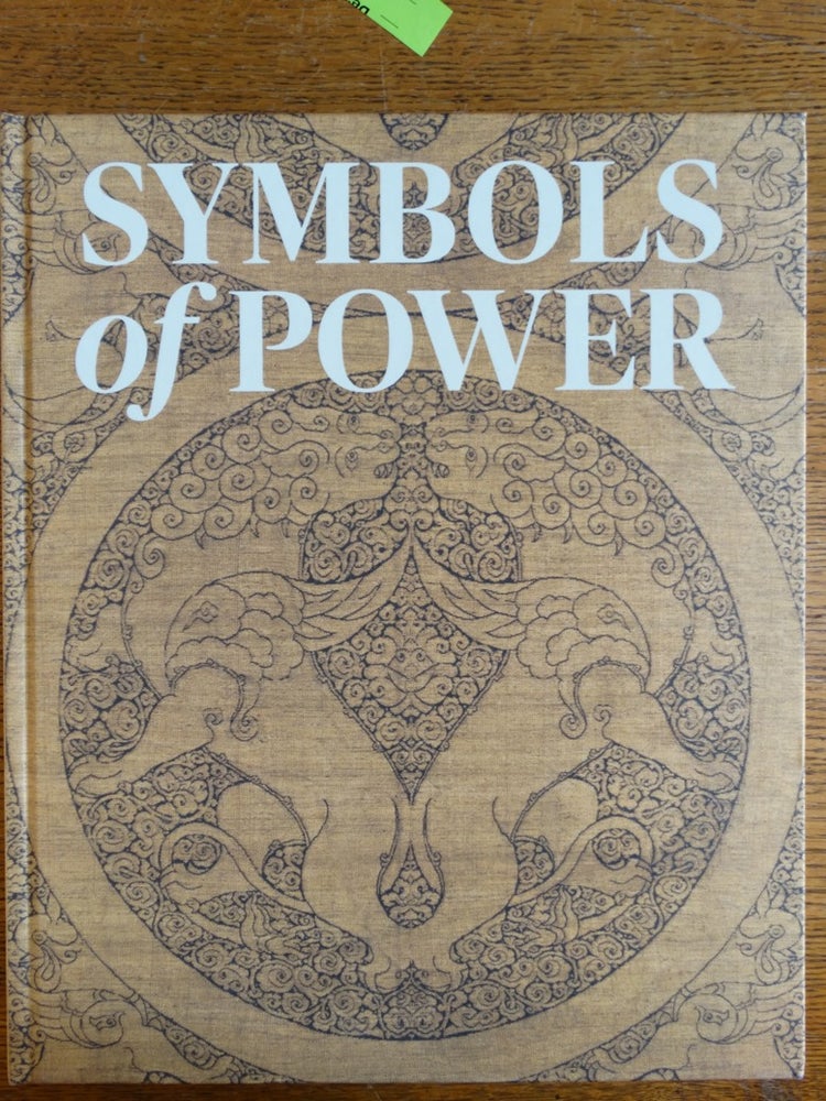Item #153086 Symbols of Power: Luxury Textiles from Islamic Lands, 7th-21st Century. Louise W. Mackie.