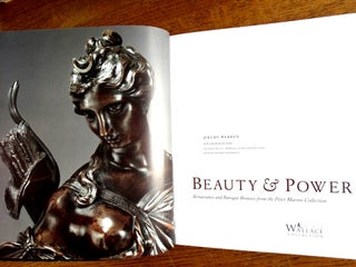Beauty & Power: Renaissance and Baroque Bronzes from the Peter Marino Collection