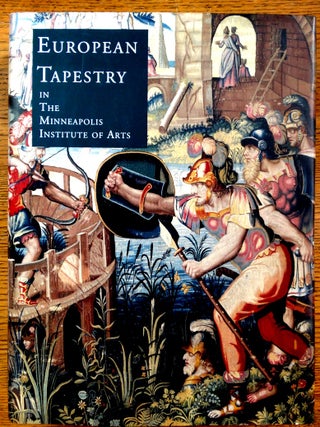 Item #153122 European Tapestry in The Minneapolis Institute of Arts. Candace J. Adelson