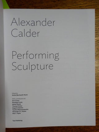 Alexander Calder: Performing Sculpture