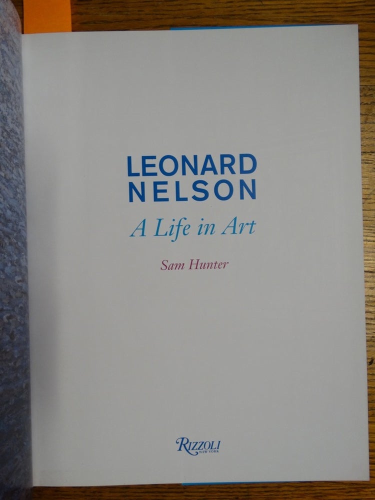 Item #153214 Leonard Nelson: A Life in Art. Sam Hunter.