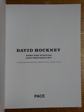 David Hockney: Some New Painting (and Photography)