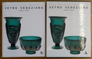 Item #153253 Vetro Veneziano, 1890-1990. Rosa Barovier Mentasti