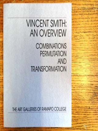 Item #153255 Vincent Smith: An Overview -- Combinations, Permutation and Transformation. David C....
