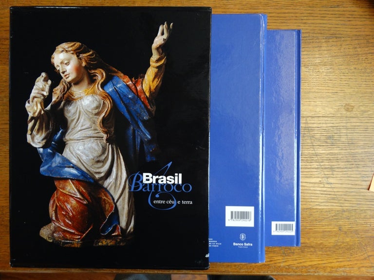 Item #153335 Bresil Baroque: Entre Ciel et Terre / Brasil Barroco: Entre Ceu e Terra (2 Volumes). Armando Uribe Echeverria, Elisabeth de Balanda.