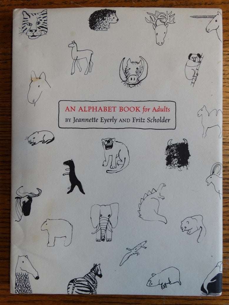 洋書「AN ALPHABET BOOK FOR ADULTS」 An Alphabet Book for Adults | Jeannette Eyerly, Fritz Scholder