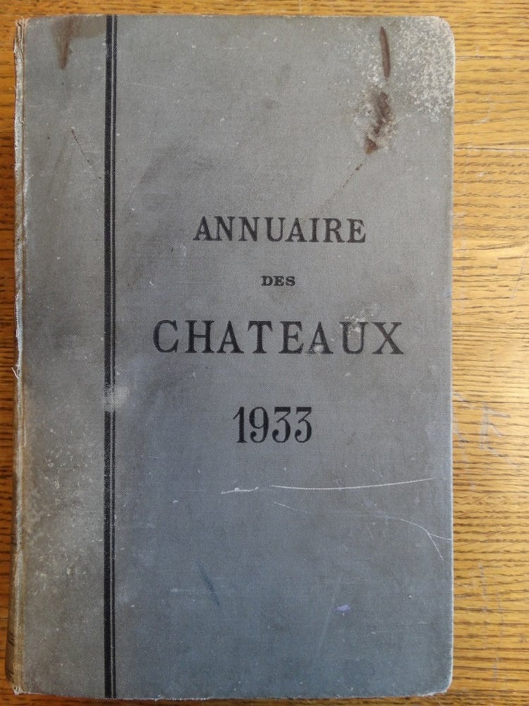 Item #153398 Annuaire des Chateaux et des Villegiatures, 1933