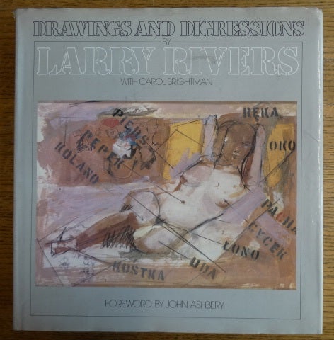 Item #153439 Larry Rivers: Drawings and Digressions. Larry Rivers, Carol Brightman.