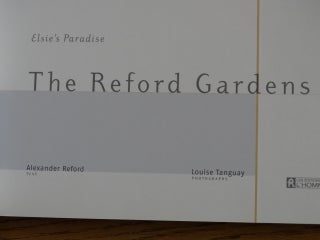 The Reford Gardens: Elsie's Paradise