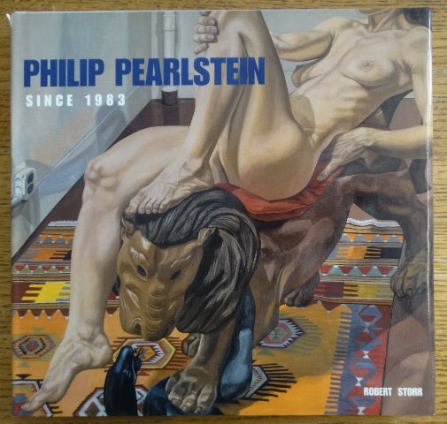 Item #153534 Philip Pearlstein Since 1983. Robert Storr.