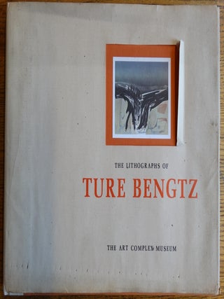 Item #153631 The Lithographs of Ture Bengtz. Will Barnet, Richard C. Bartlett