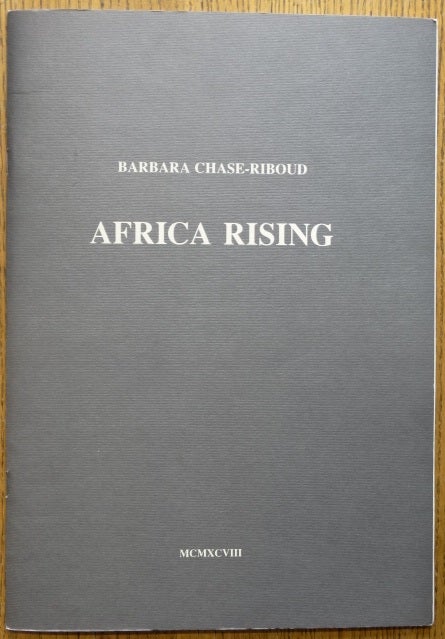 Item #153658 Barbara Chase-Riboud: Africa Rising. Barbara Chase-Riboud.