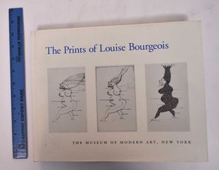 Item #153690 The Prints of Louise Bourgeois. Deborah Wye, Carol Smith