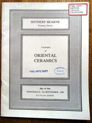 Item #153691 Catalogue of Oriental Ceramics. Sotheby Bearne