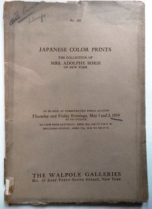 Item #153695 Japanese Color Prints: The Important Collection of Mrs. Adolphe Borie of New York