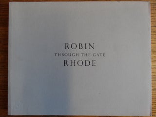 Item #153701 Robin Rhode: Through the Gate. Ossian Ward