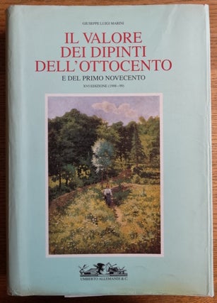 Item #153708 Il Valore dei Dipinti Italiani dell'Ottocento e del Primo Novecento: l'analisi...