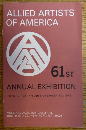 Item #153715 Allied Artists of America, Inc.: 61st Annual Exhibition