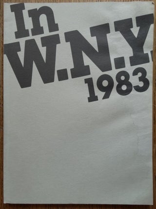 Item #153753 In Western New York, 1983. NY: Albright-Knox Art Gallery Buffalo, 1983, April 8 to...