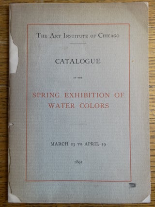 Item #153755 Catalogue of the Spring Exhibition of Water Colors