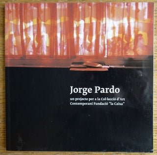Item #153799 Jorge Pardo: un projecte per a la Col-leccio d'Art Contemporani Fundacio "la Caixa"...