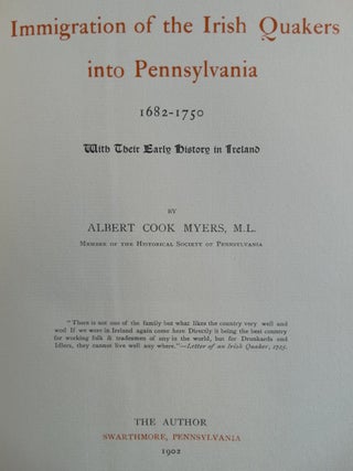 Immigration of the Irish Quakers into Pennsylvania, 1682-1750, with their early history in Ireland