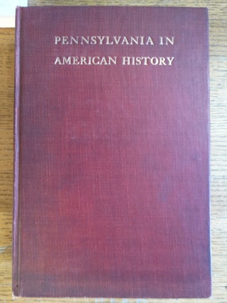 Item #153934 Pennsylvania in American History. Samuel Whitaker Pennypacker