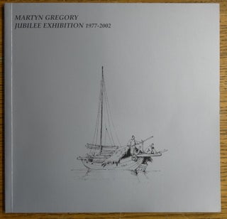 Item #153998 Martyn Gregory 25 Annual Exhibition of China Trade Paintings: Historical Pictures by...