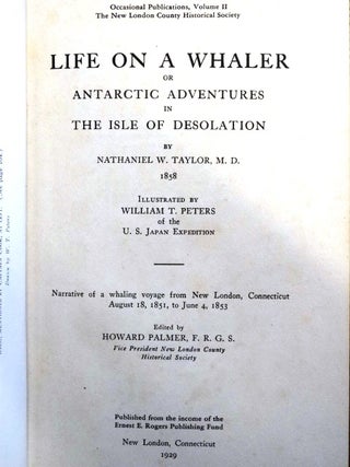 Life on a Whaler, or Antarctic Adventures in The Isle of Desolation