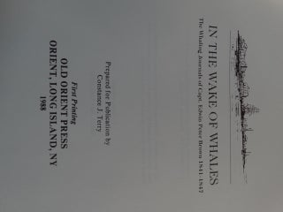 In the Wake of Whales: The Whaling Journals of Capt. Edwin Peter Brown 1841-1847
